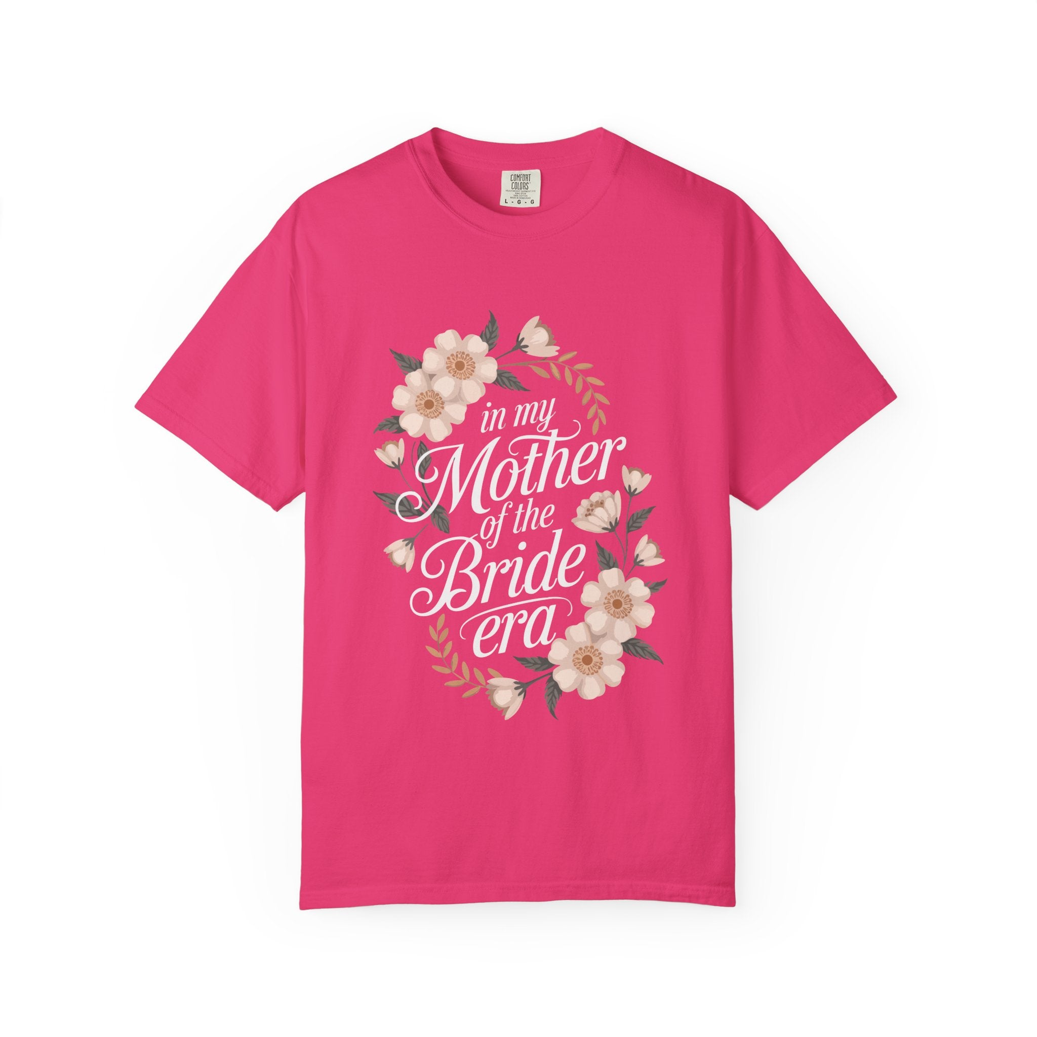 Mother of the Bride T-Shirt, Unisex Floral Tee, Bridal Party Gift, Wedding Celebration Apparel, Eco-Friendly Garment-Dyed Shirt