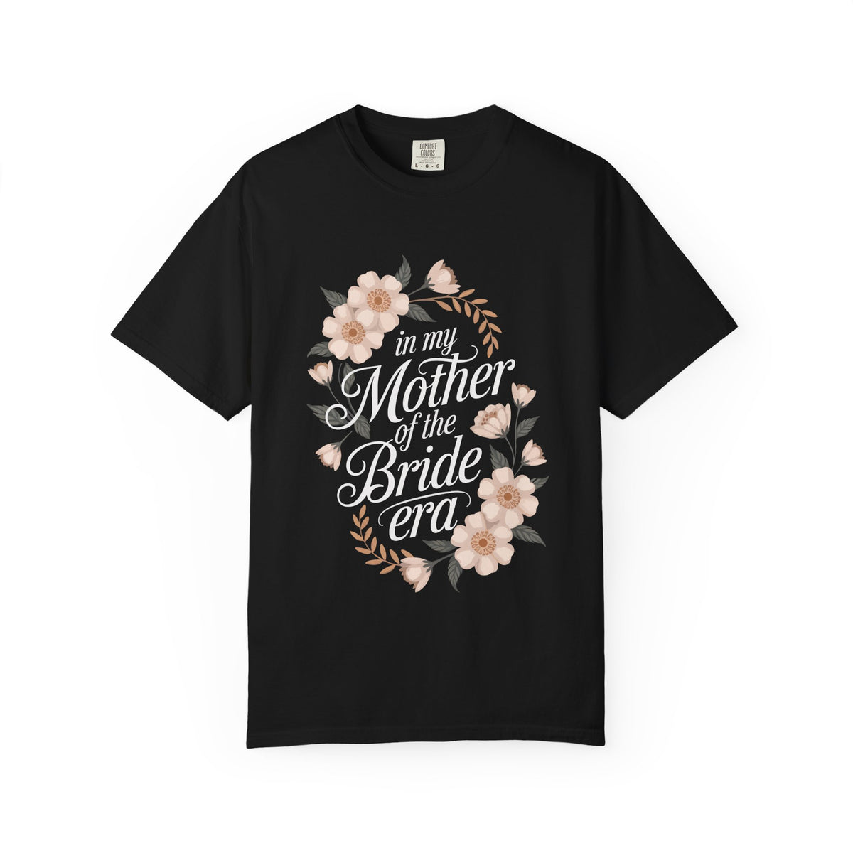 Mother of the Bride T-Shirt, Unisex Floral Tee, Bridal Party Gift, Wedding Celebration Apparel, Eco-Friendly Garment-Dyed Shirt